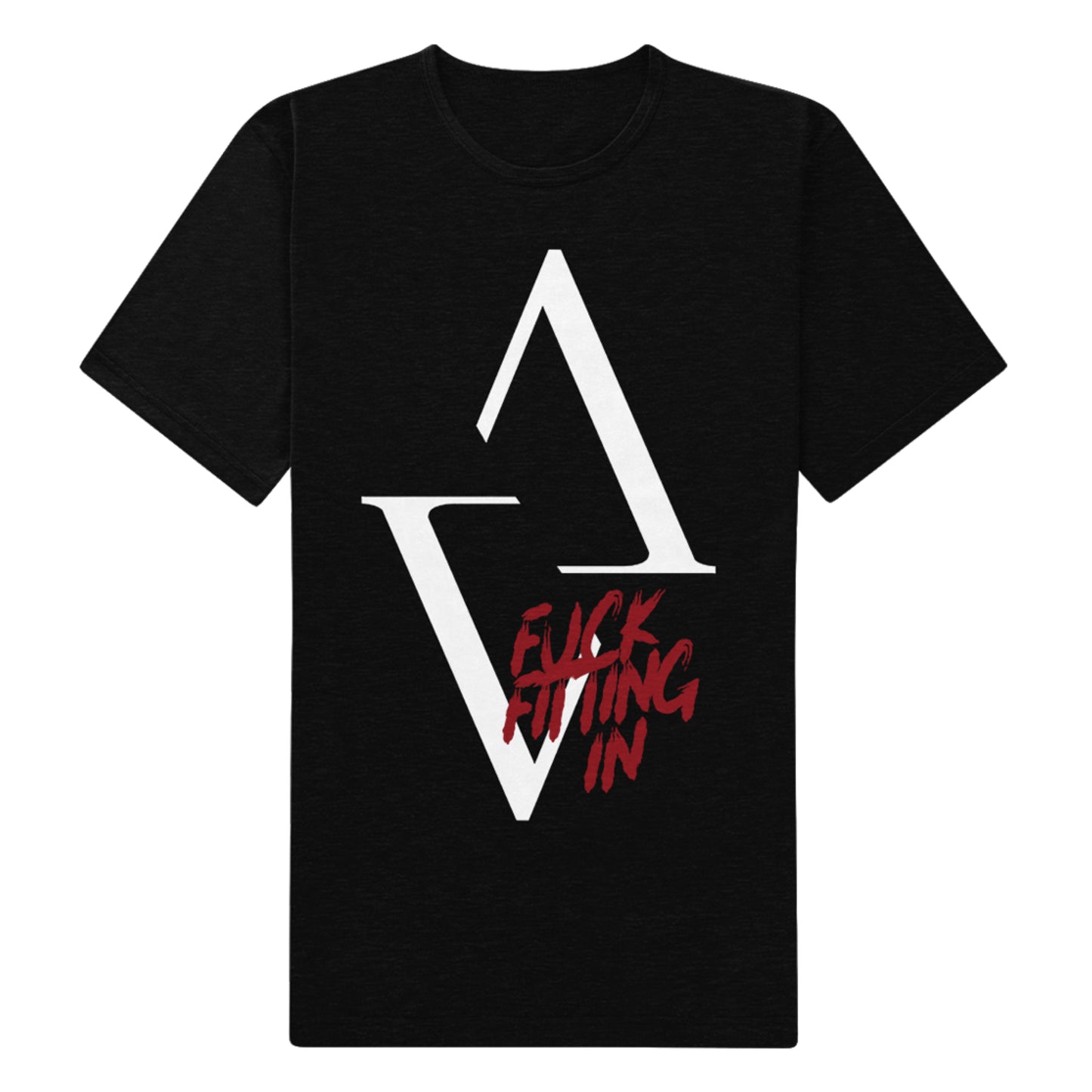Fuck Fitting In T-Shirt