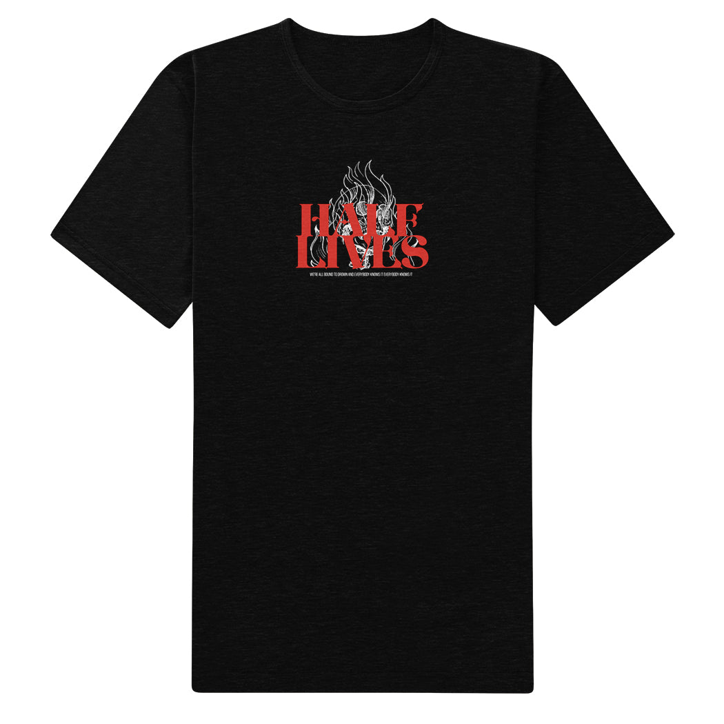 You Are Burning With Us T-Shirt