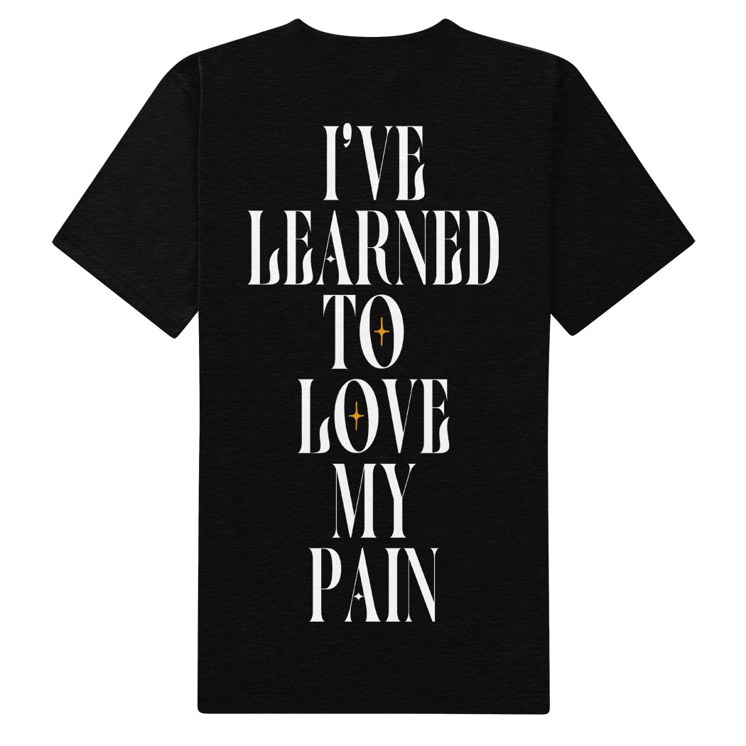 Love My Pain T-Shirt